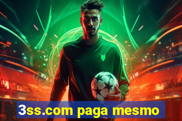 3ss.com paga mesmo